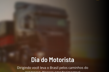 Parabéns a todos os motoristas do nosso Brasil em especial aos do Grupo